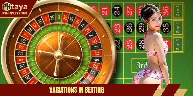 Variations in betting